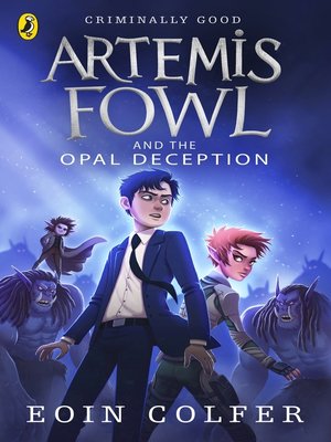 Artemis Fowl and the Opal Deception - ebook